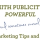 Cover title of Smith Publicity's powerful and sometimes unusual book marketing tips and insights