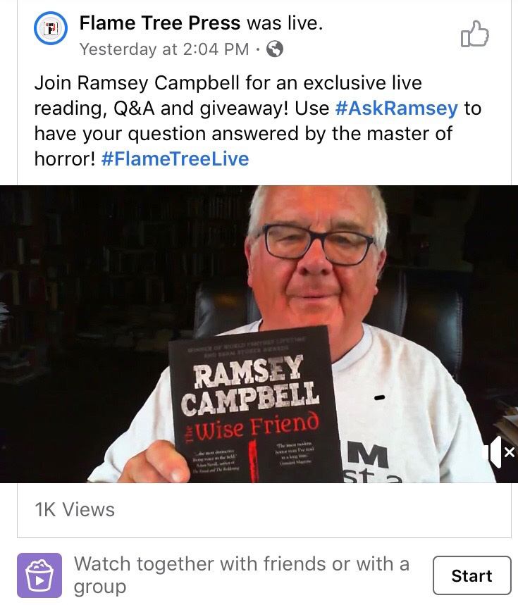 Virtual book promotion example on facebook live by author Ramsey Campbell whose book was published on Flame Tree Press. How to promote a book virtually.