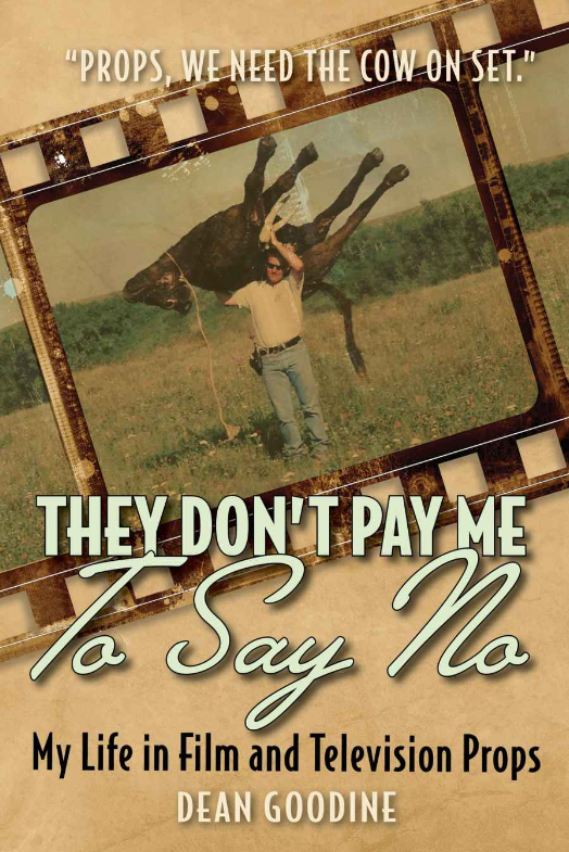 Cover design for the book "They Don't Pay Me To Say No" by Dean Goodine.