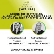 Smith Publicity Webinar graphic entitled, Behind the Bestseller: A look at the inner workings and evolving nature of bestseller lists.