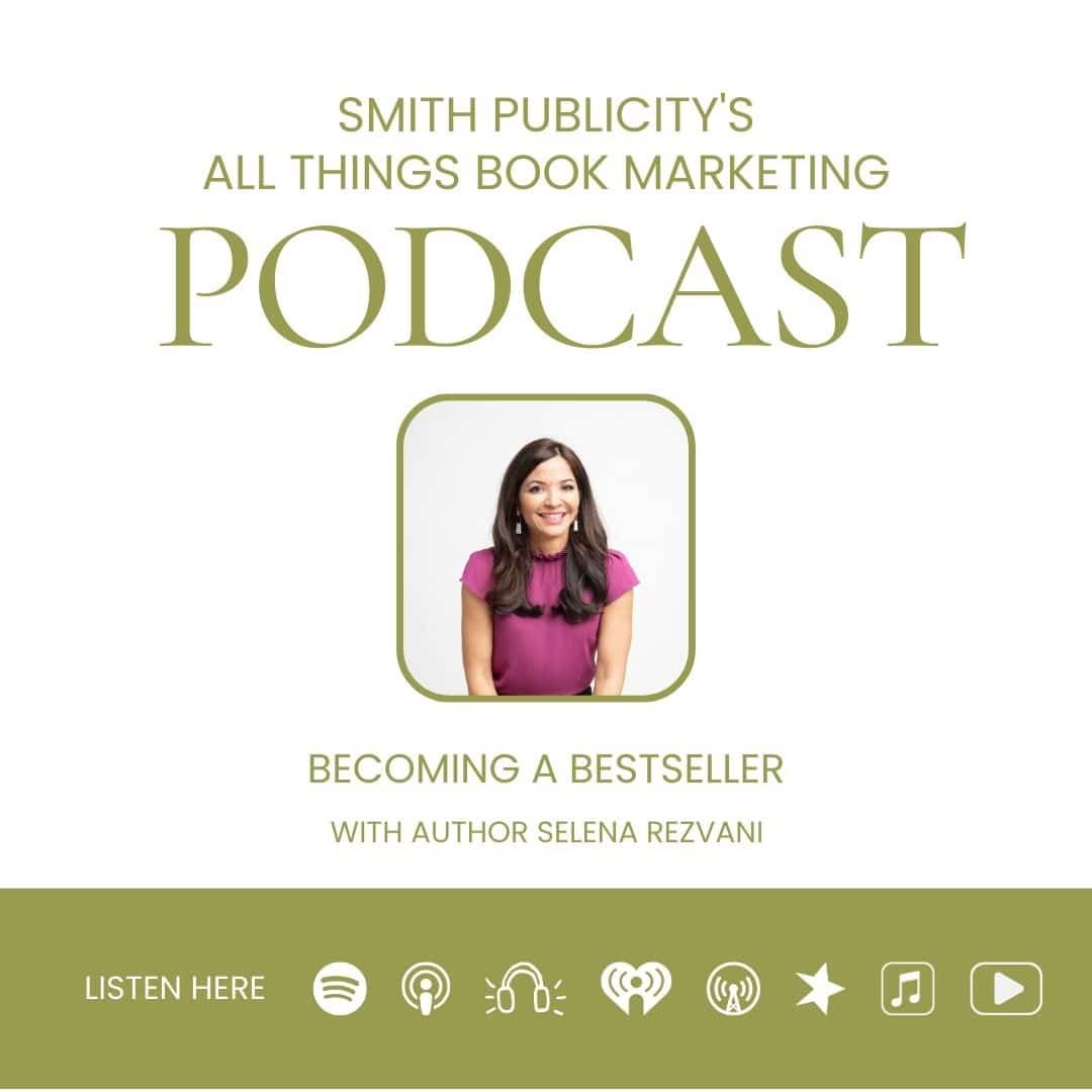 Becoming a best-seller, author podcast with Selena Rezvani.
