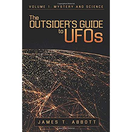 The Outsider's Guide to UFOs