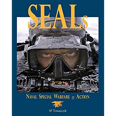 SEALs: Naval Special Warfare in Action