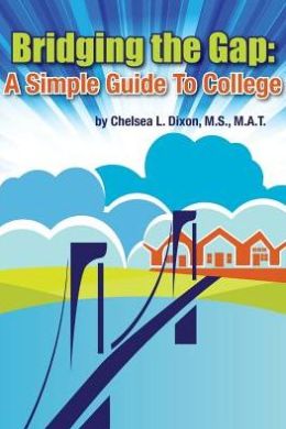 Bridging the Gap: A Simple Guide to College