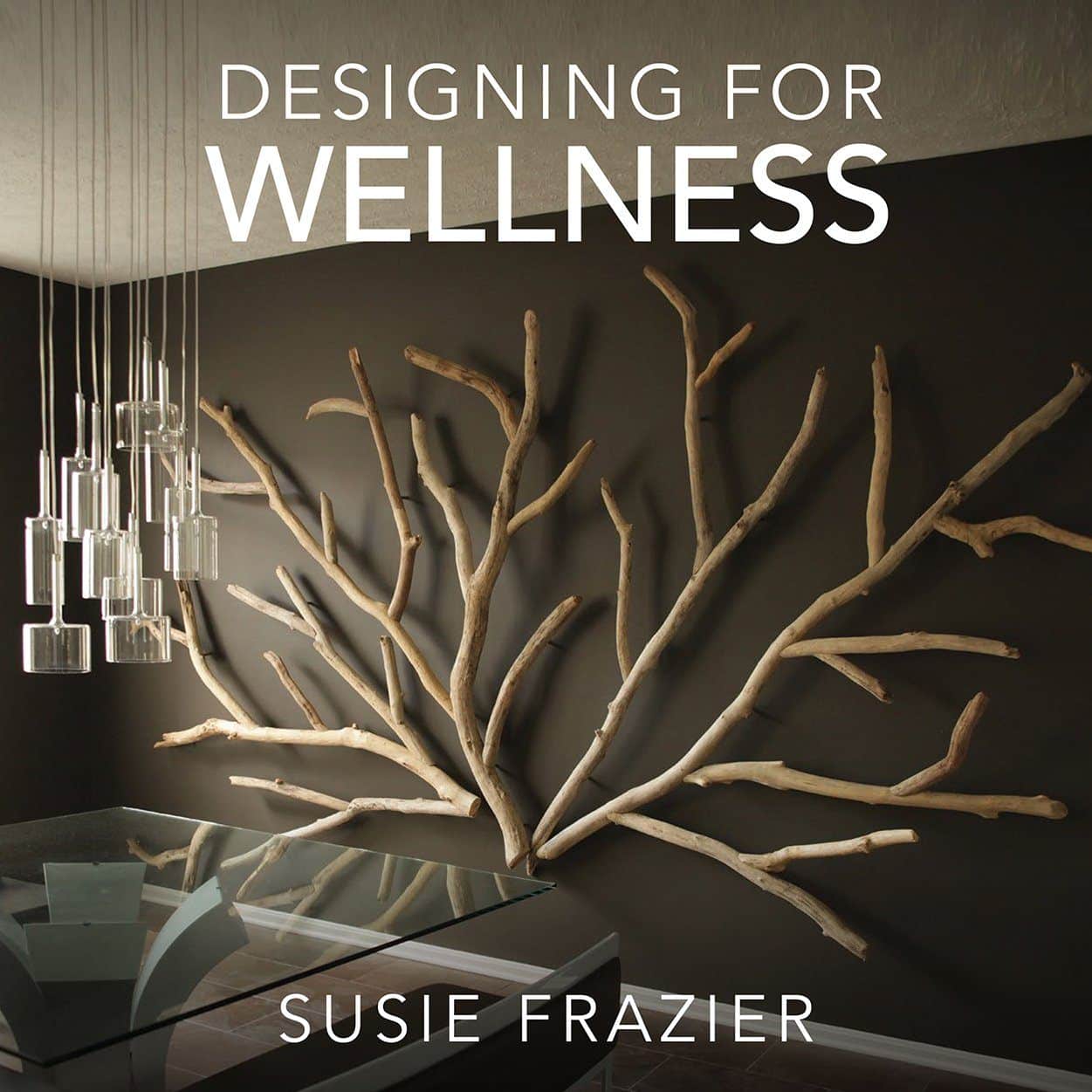 Designing for Wellness