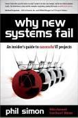 Why New Systems Fail: Theory and Practice Collide