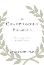 The Championship Formula: How to Transform Your Team into a Dynasty