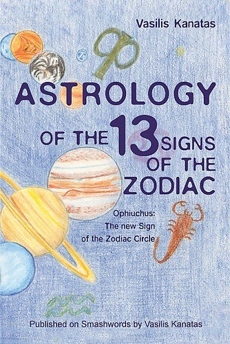 Astrology of the 13 Signs of the Zodiac