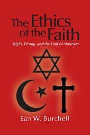 The Ethics of the Faith