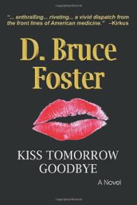 Kiss Tomorrow Goodbye