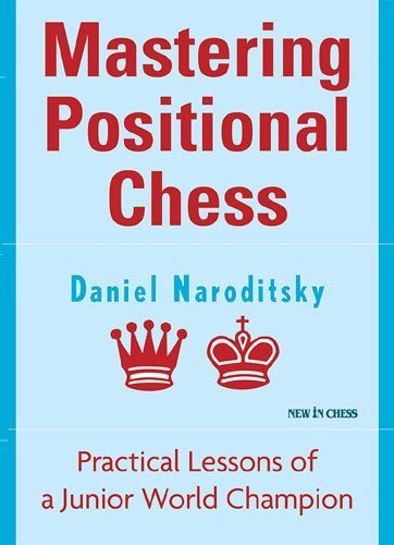 Mastering Positional Chess