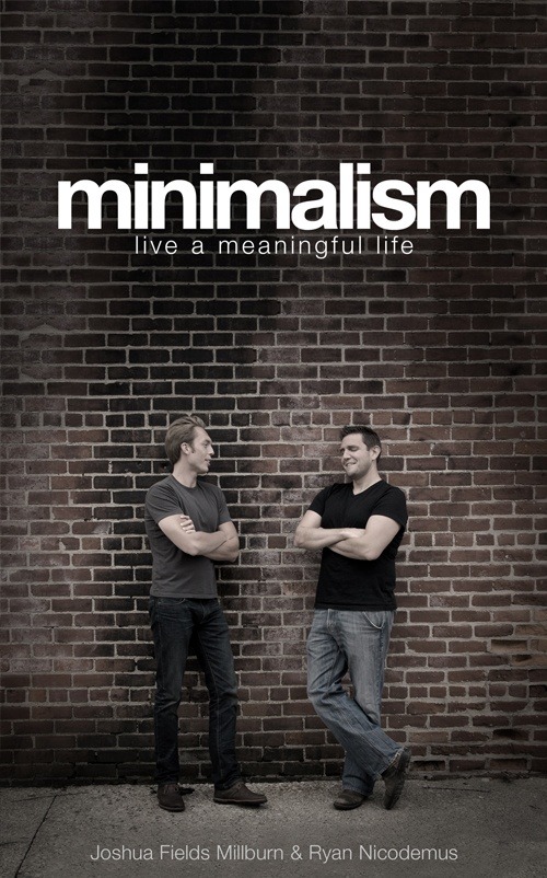 Minimalism: Live a Meaningful Life