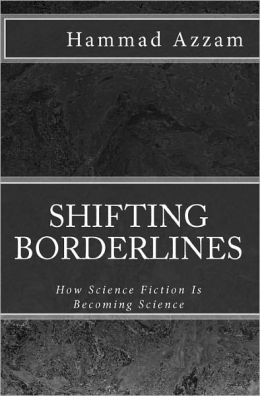 Shifting Borderlines: How Science Fiction is Becoming Science