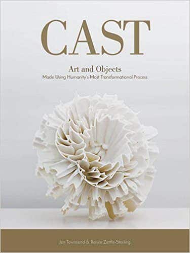 CAST: Art and Objects Made Using Humanity’s Most Transformational Process